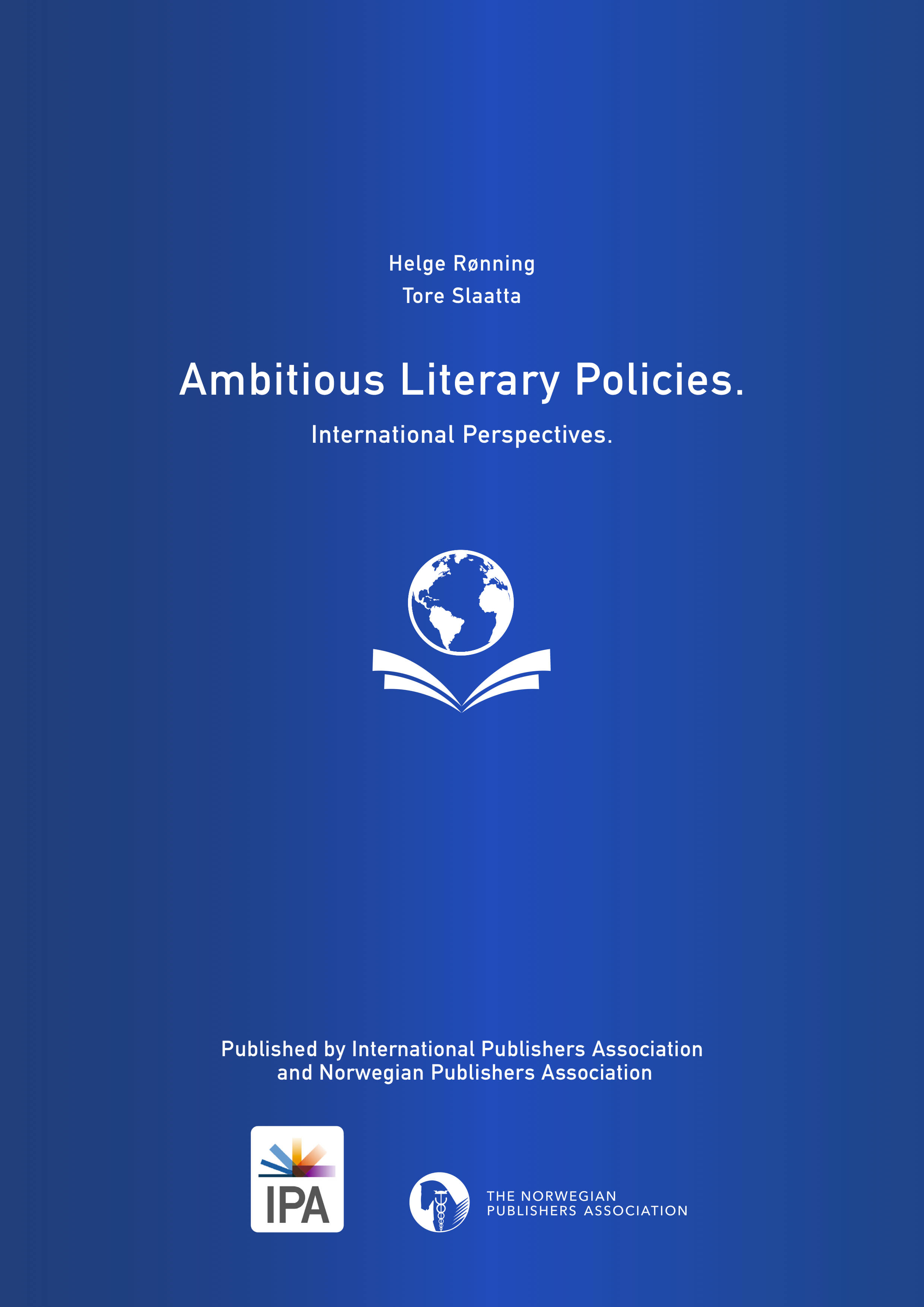 Ambitious Literary Policies